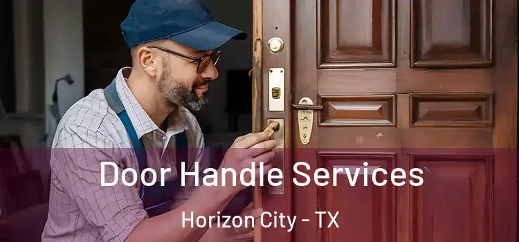 Door Handle Services Horizon City - TX